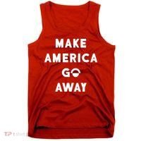 Make America Go Away Tank Top thumb 0
