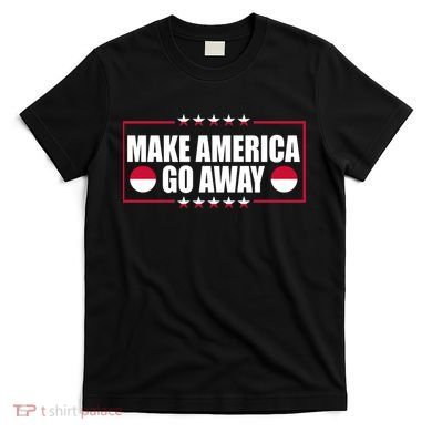Make America Go Away MAGA Support Greenland T-Shirt