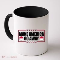 Make America Go Away MAGA Support Greenland Coffee Mug thumb 0