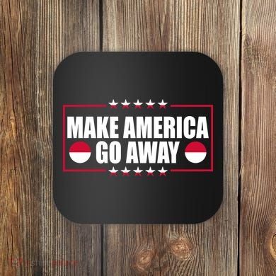 Make America Go Away MAGA Support Greenland Coaster