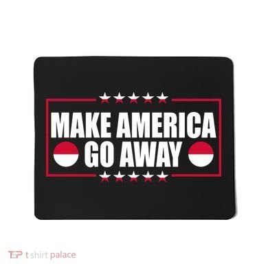 Make America Go Away MAGA Support Greenland Mousepad