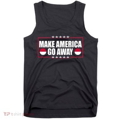 Make America Go Away MAGA Support Greenland Tank Top