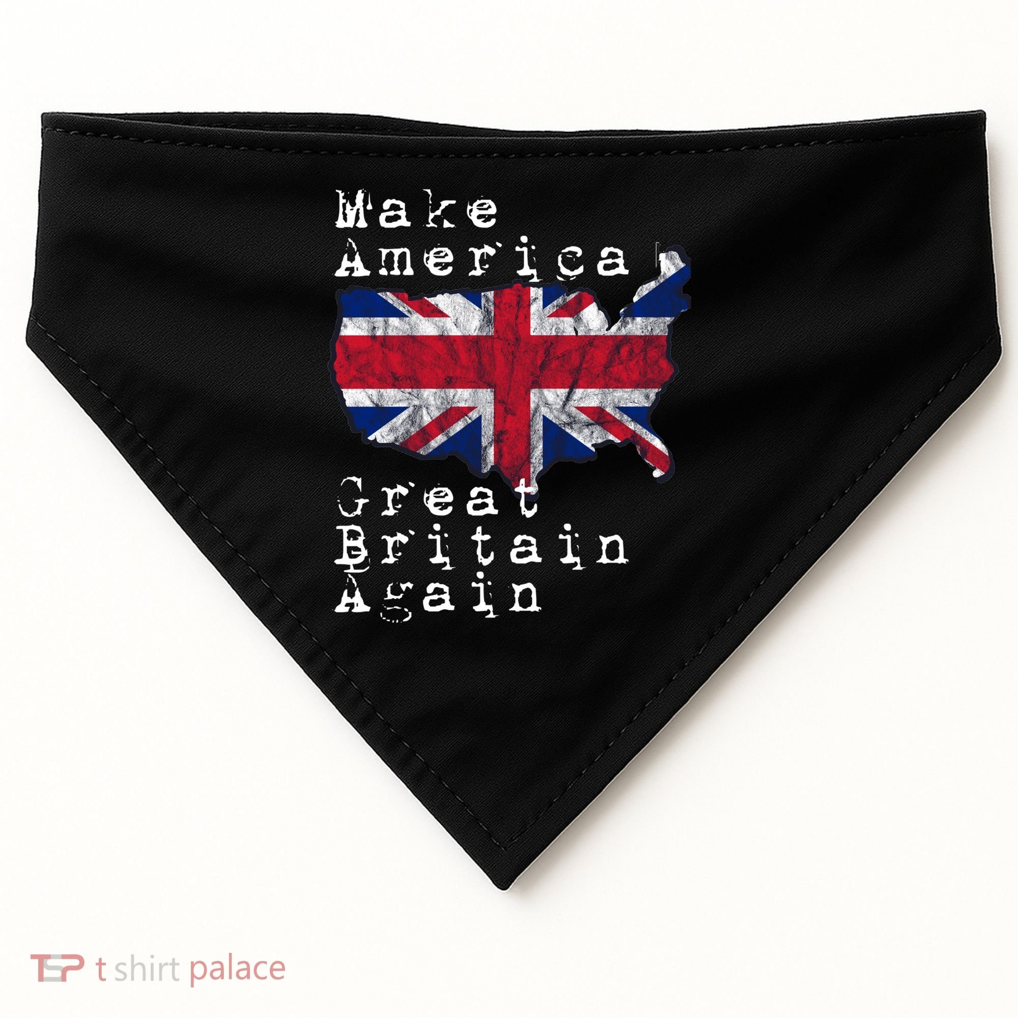 Make America Great Britain Again Funny Gift For Brits Gift USA-Made Doggie Bandana