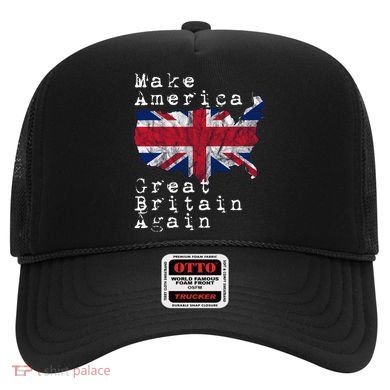 Make America Great Britain Again Funny Gift For Brits Gift Hat