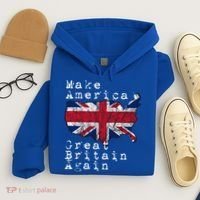 Make America Great Britain Again Funny Gift For Brits Gift Hoodie thumb 4