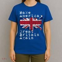 Make America Great Britain Again Funny Gift For Brits Gift T-Shirt thumb 4