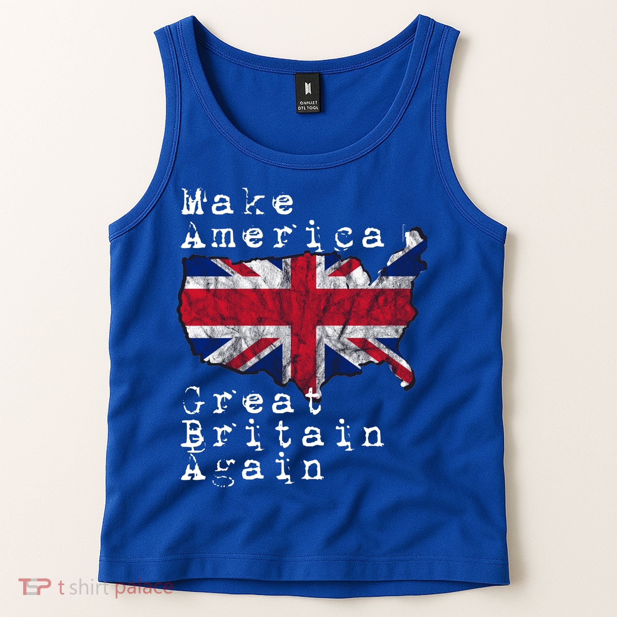 Make America Great Britain Again Funny Gift For Brits Gift Tank Top