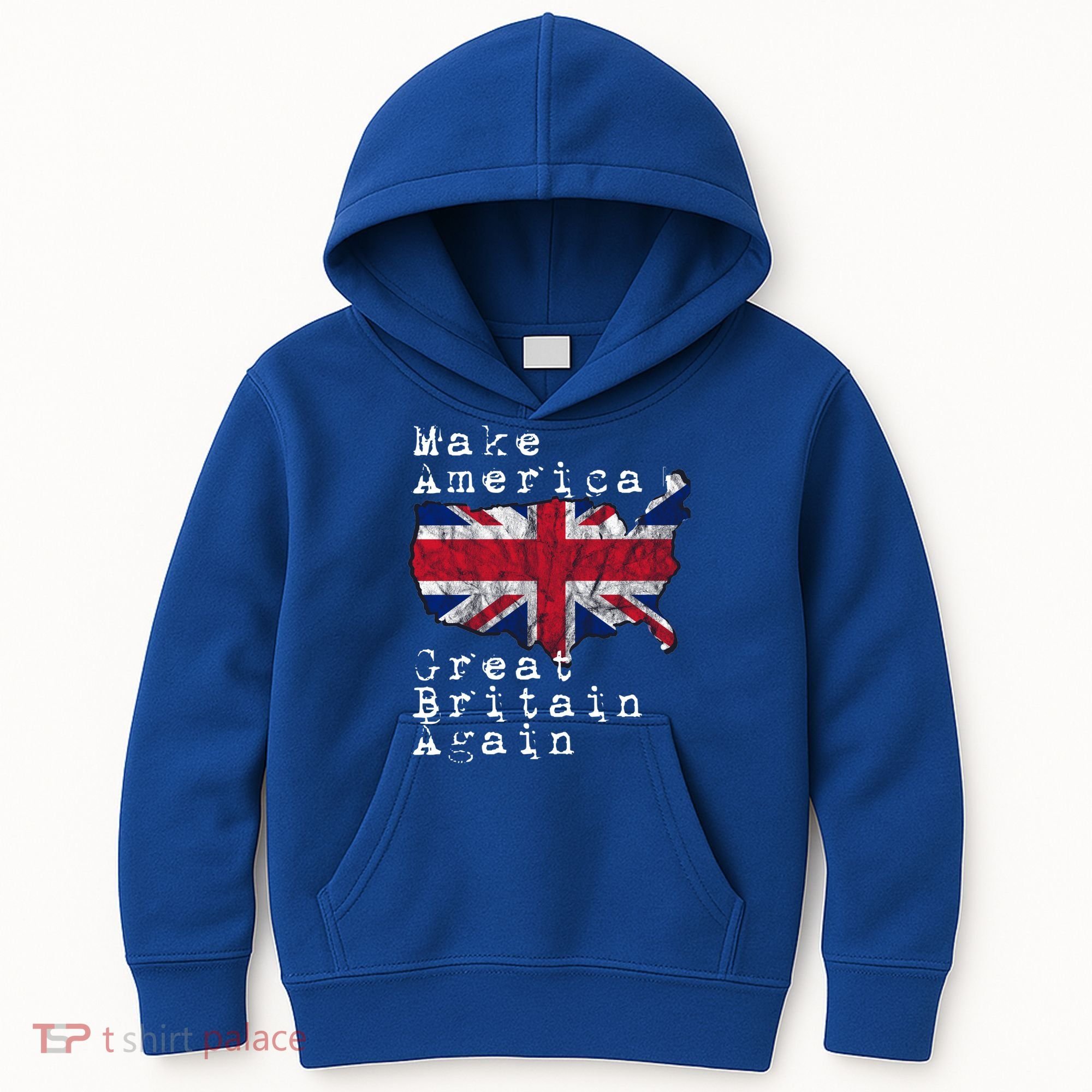 Make America Great Britain Again Funny Gift For Brits Gift Kids Hoodie