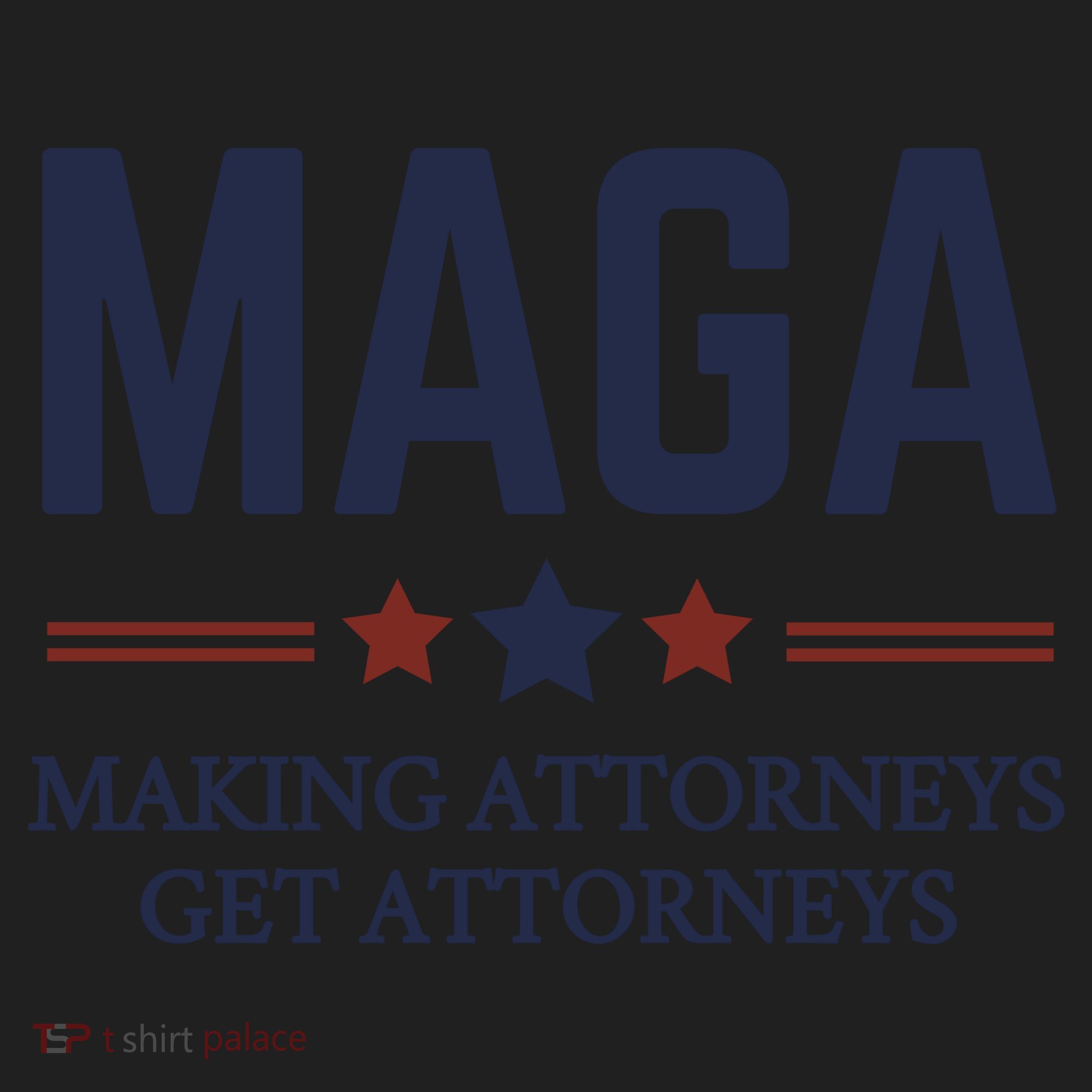 Making Attorneys Get Attorneys Maga Women's Sweatshirt