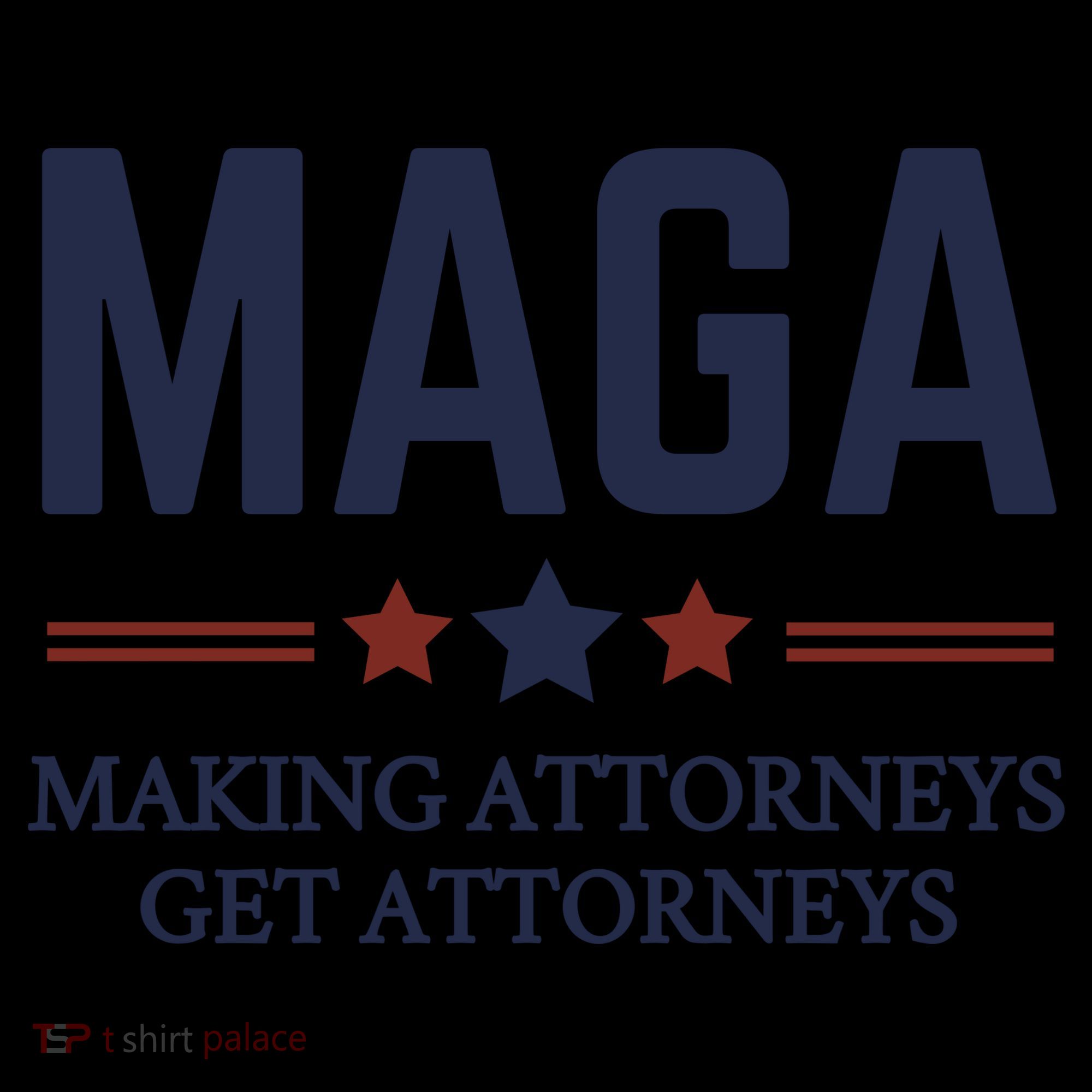 Making Attorneys Get Attorneys Maga Toddler Hoodie