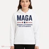 Making Attorneys Get Attorneys Maga Hoodie thumb 5