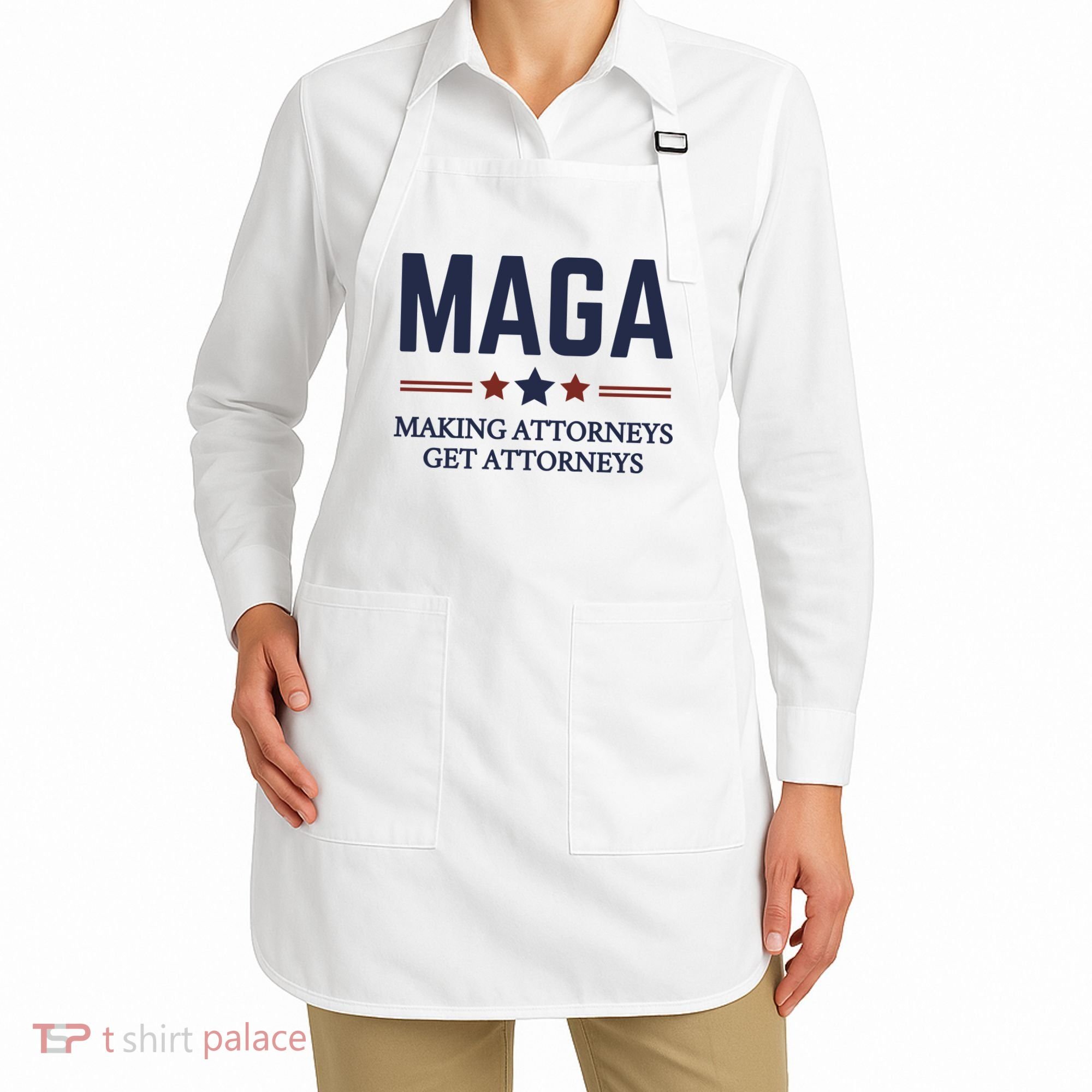 Making Attorneys Get Attorneys Maga Apron
