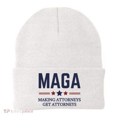 Making Attorneys Get Attorneys Maga Beanie