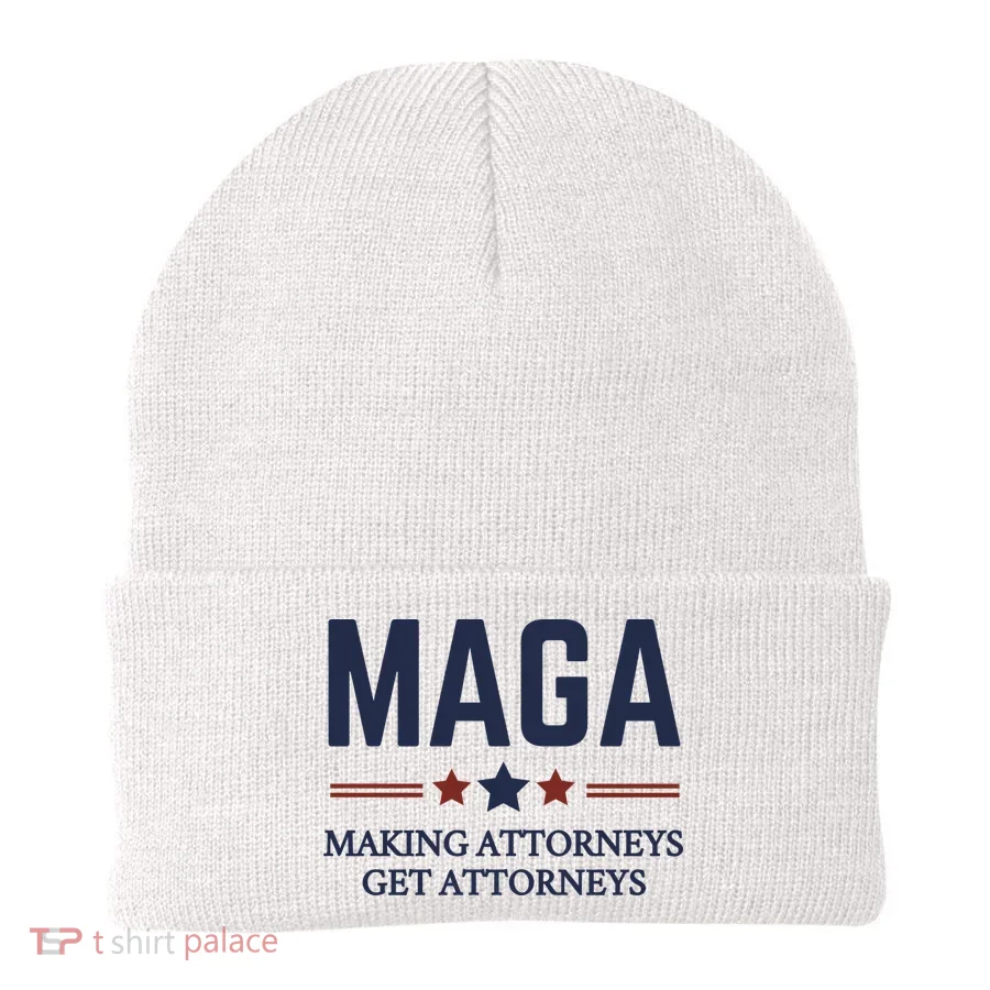 Making Attorneys Get Attorneys Maga Beanie