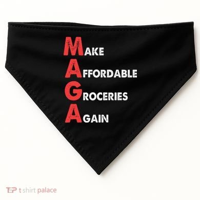 Make Affordable Groceries Again M.A.G.A Design USA-Made Doggie Bandana