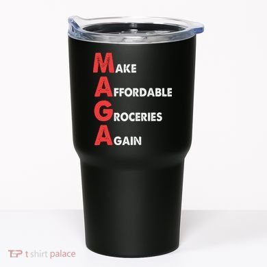 Make Affordable Groceries Again M.A.G.A Design Tumbler