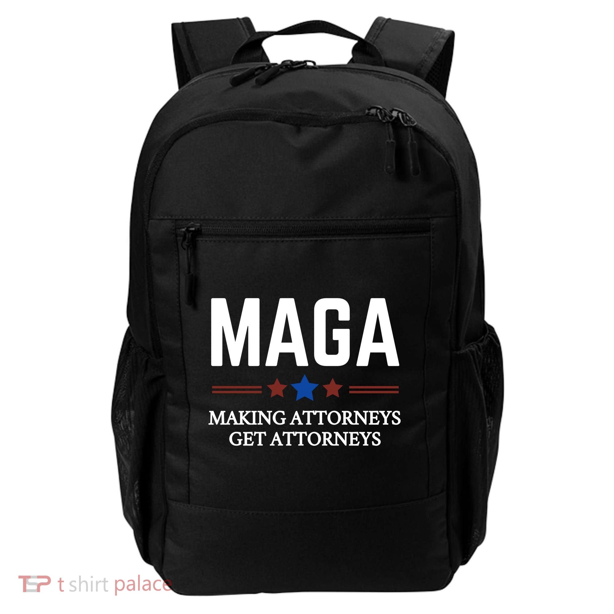 Making Attorneys Get Attorneys Maga Backpack