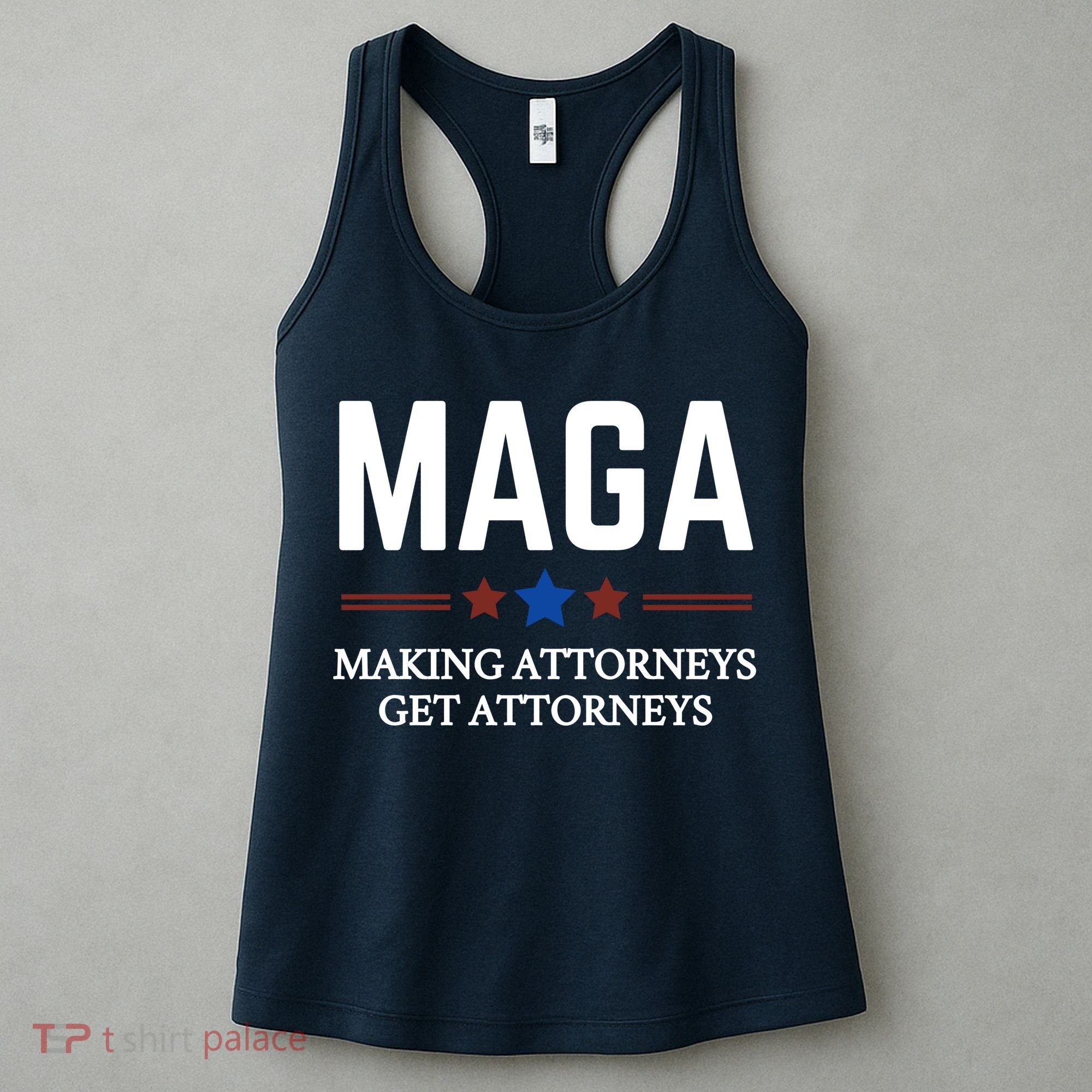 Making Attorneys Get Attorneys Maga Women's Tank Top