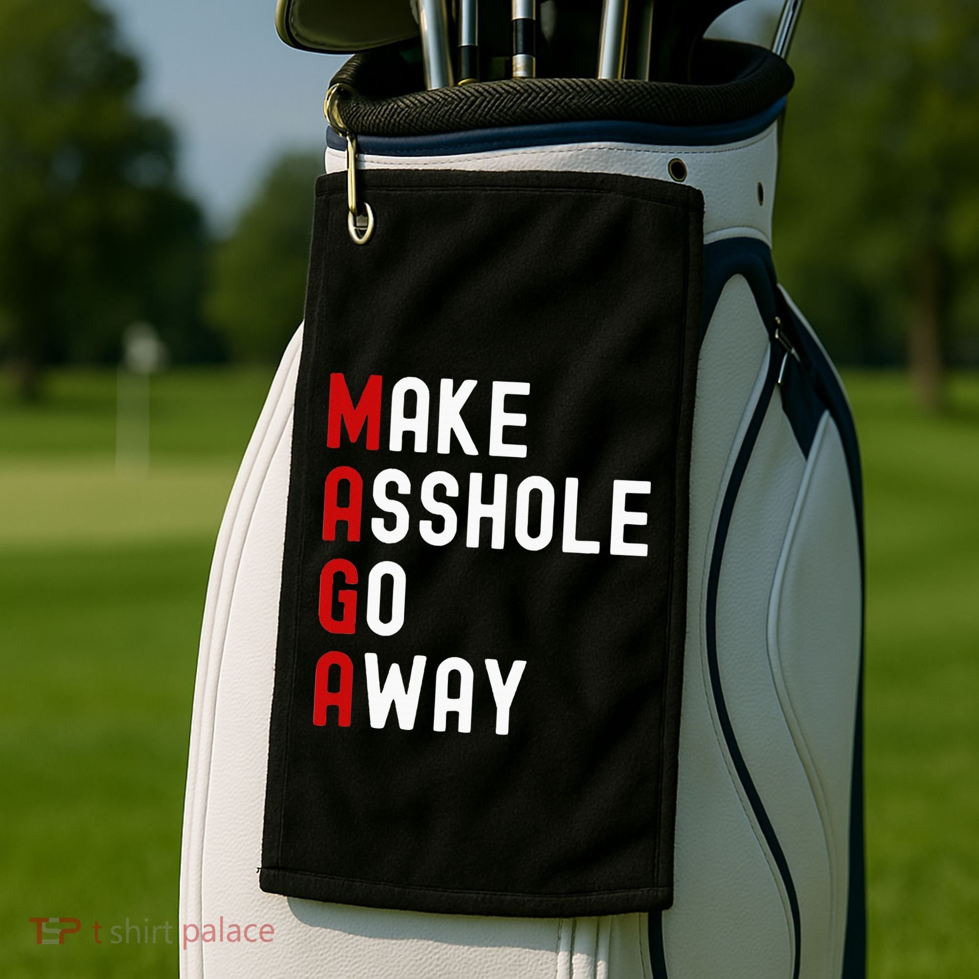 Make Asshole Go Away Golf Towel