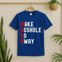 Make Asshole Go Away T-Shirt thumb 2