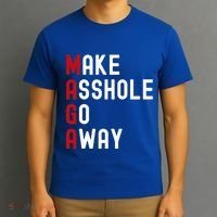 Make Asshole Go Away T-Shirt thumb 3