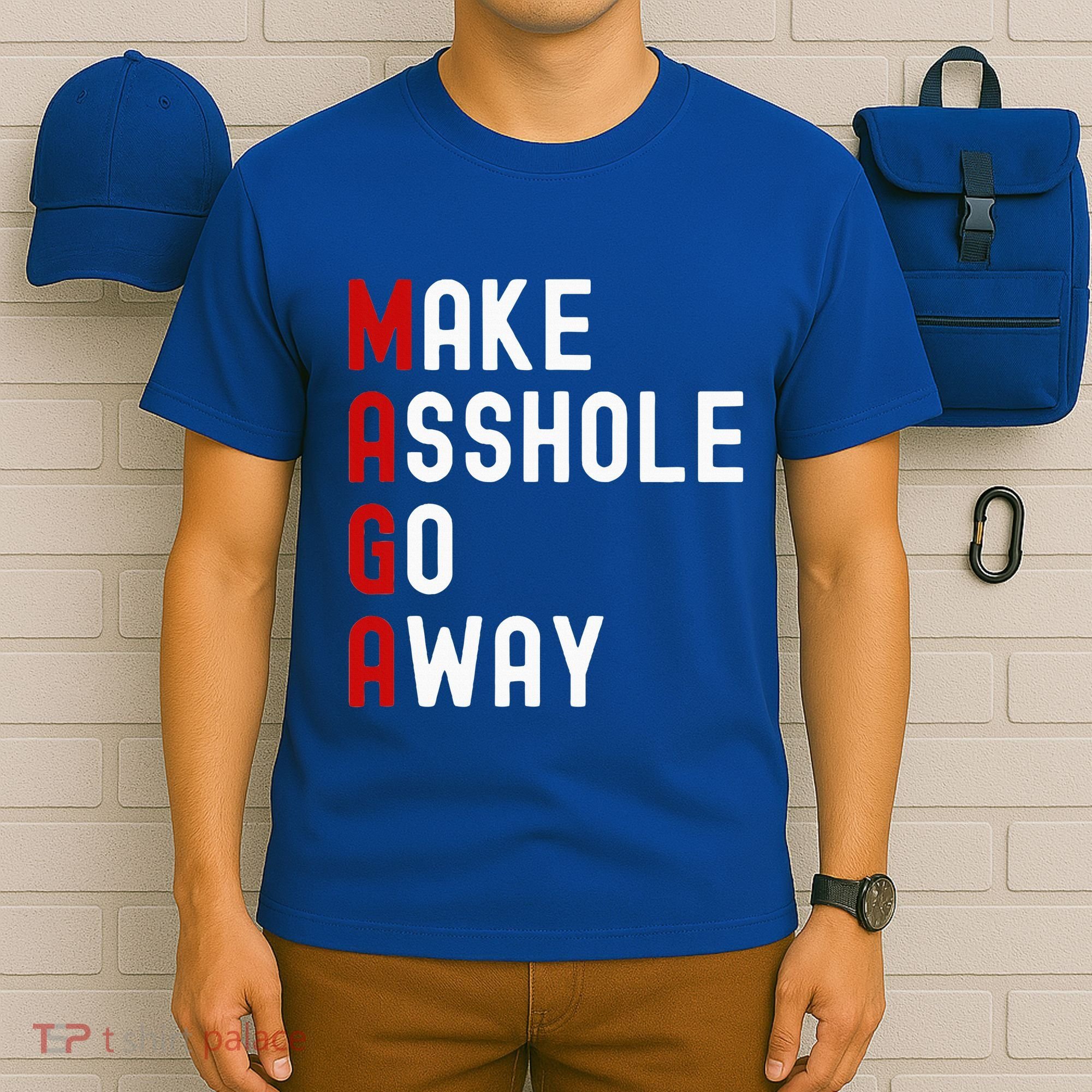 Make Asshole Go Away T-Shirt
