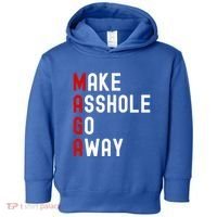 Make Asshole Go Away Toddler Hoodie thumb 0