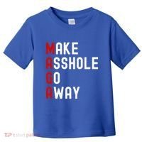 Make Asshole Go Away Toddler T-Shirt thumb 0