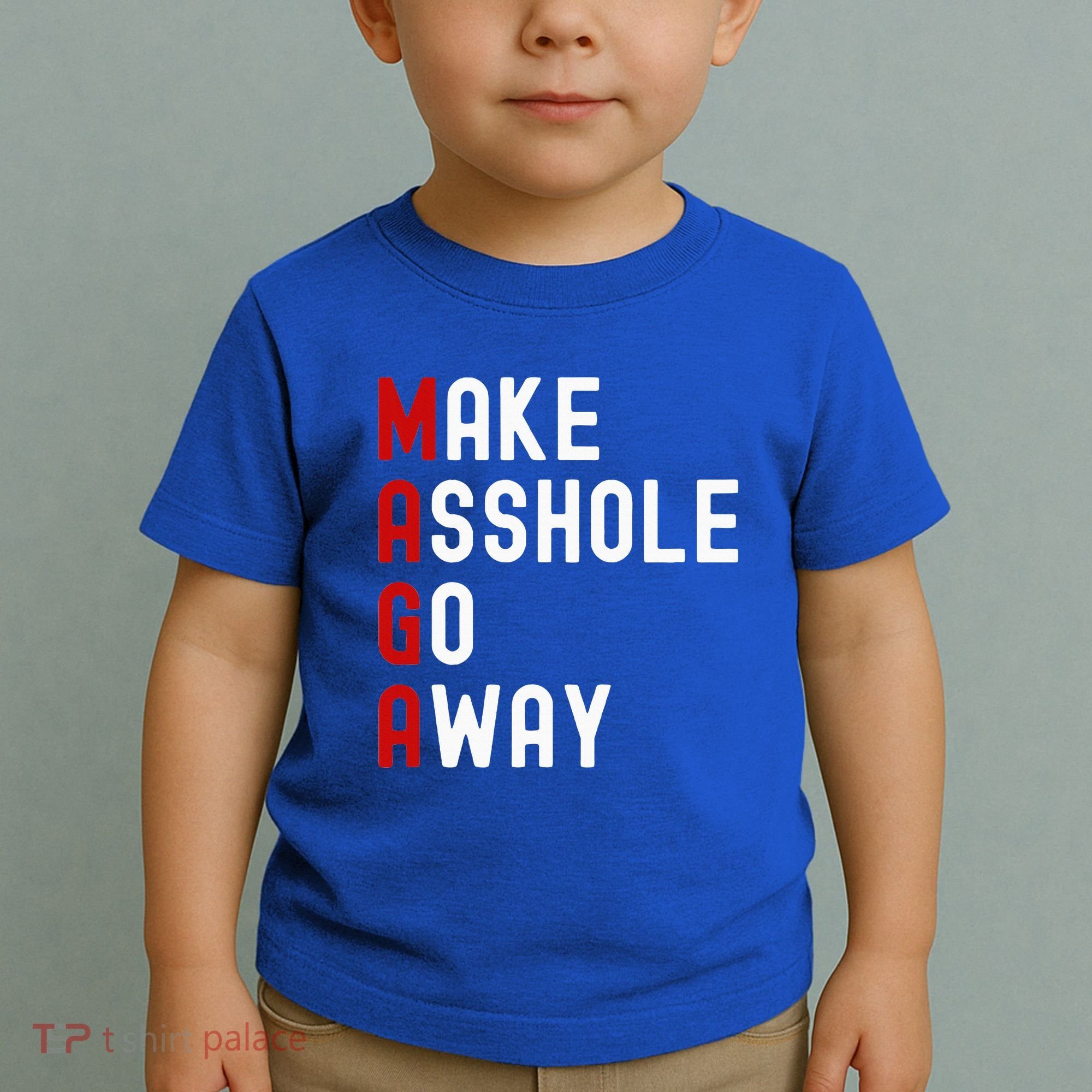 Make Asshole Go Away Toddler T-Shirt