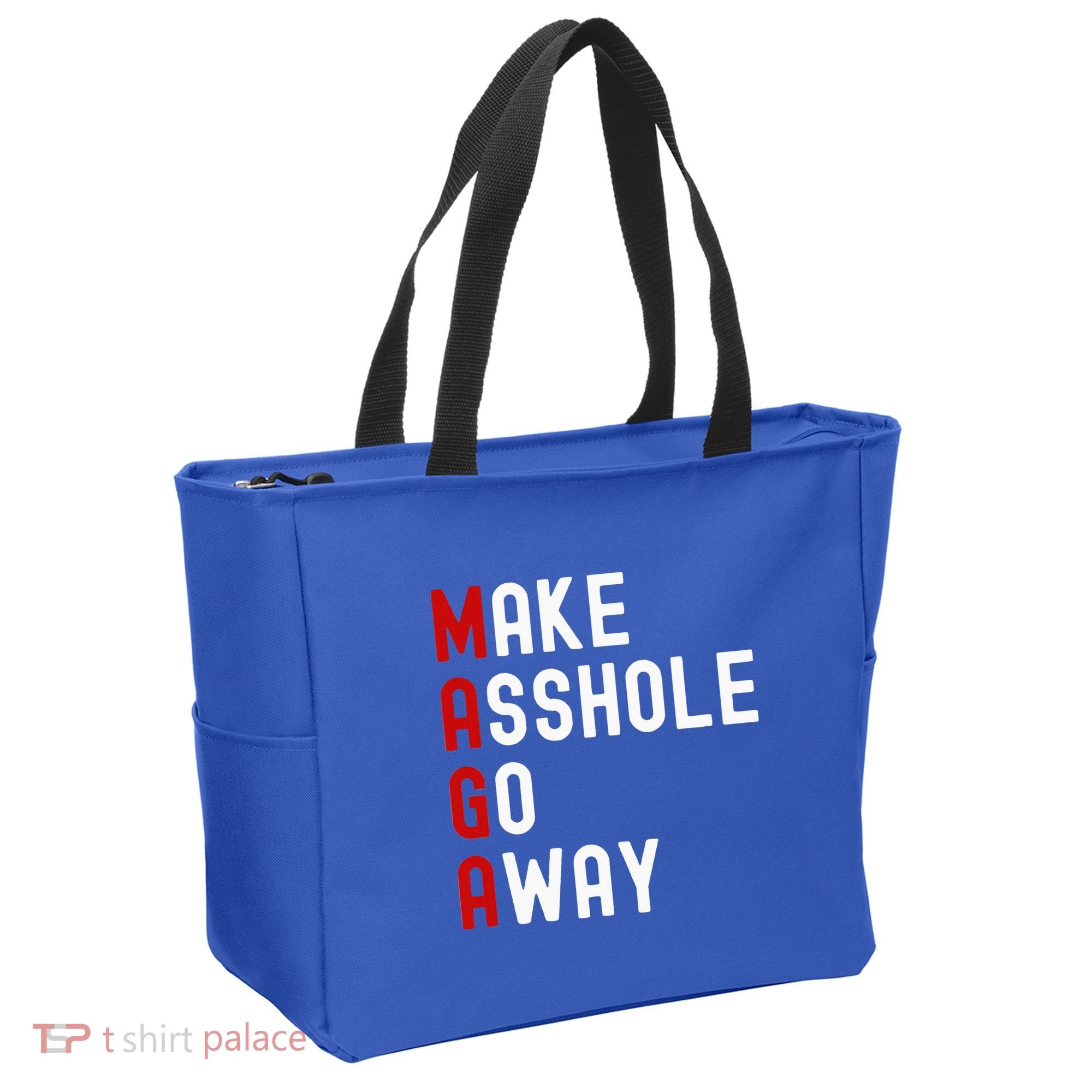 Make Asshole Go Away Tote Bag