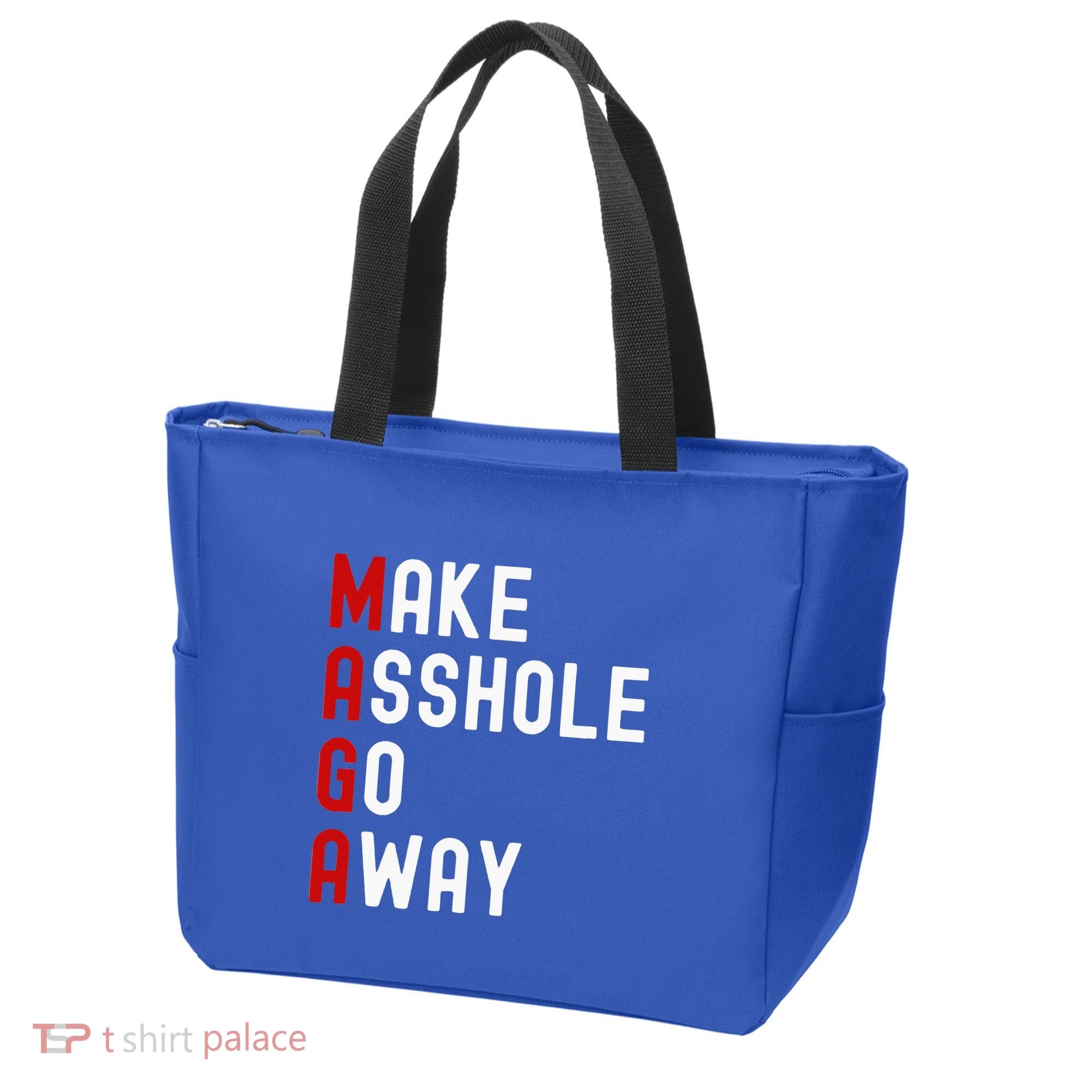 Make Asshole Go Away Tote Bag