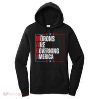 Morons Are Governing America Anti Trump Political Women's Hoodie thumb 0