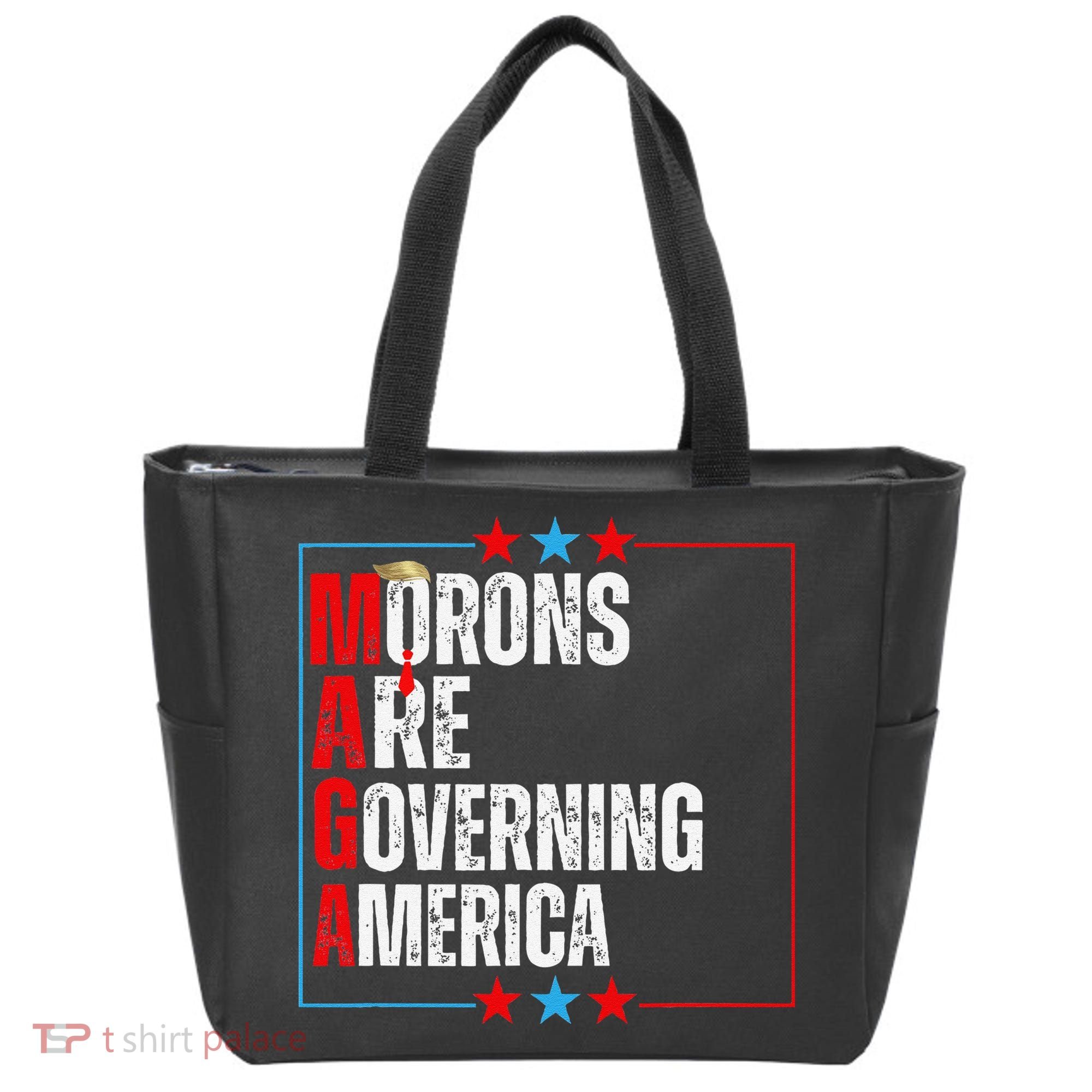Morons Are Governing America Anti Trump Political Tote Bag