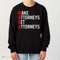 Make Attorneys Get Attorneys MAGA Women's Sweatshirt thumb 0