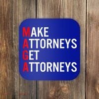 Make Attorneys Get Attorneys MAGA Coaster thumb 0