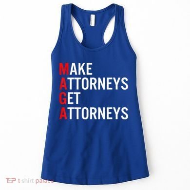 Make Attorneys Get Attorneys MAGA Women's Tank Top