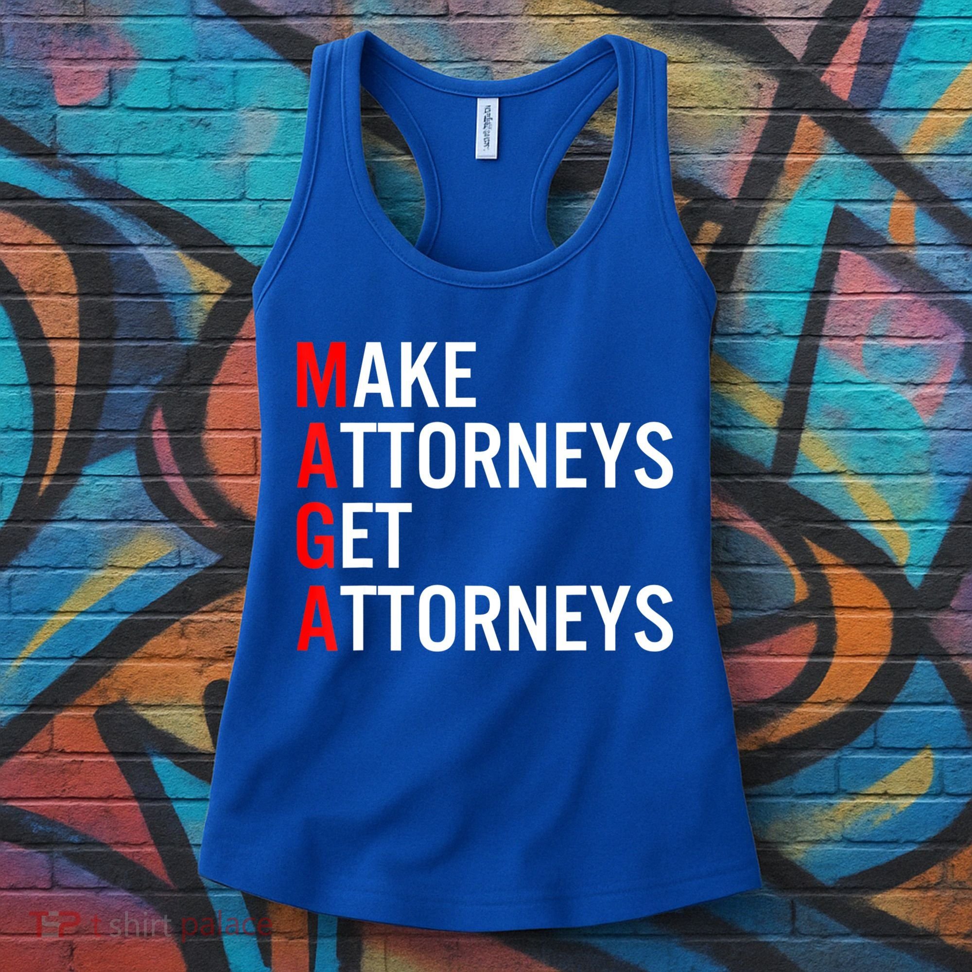 Make Attorneys Get Attorneys MAGA Women's Tank Top