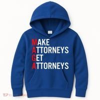 Make Attorneys Get Attorneys MAGA Kids Hoodie thumb 0