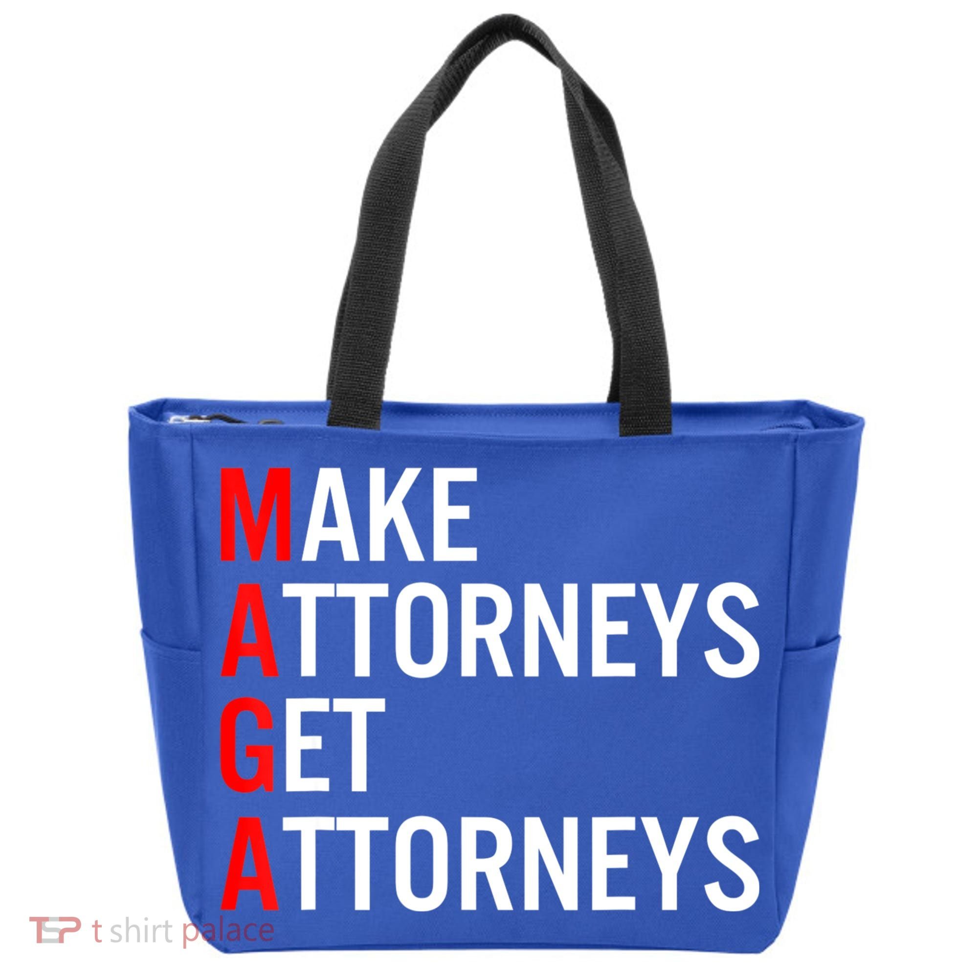Make Attorneys Get Attorneys MAGA Tote Bag