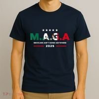 Mexicans AinT Going Anywhere T-Shirt thumb 3