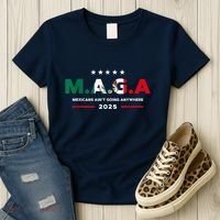 Mexicans AinT Going Anywhere Women's T-Shirt thumb 3