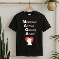 Mexicans Acting Gringo Again Maga Love Trump T-Shirt thumb 2