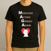Mexicans Acting Gringo Again Maga Love Trump T-Shirt thumb 3