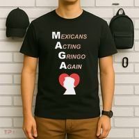 Mexicans Acting Gringo Again Maga Love Trump T-Shirt thumb 6
