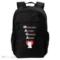 Mexicans Acting Gringo Again Maga Love Trump Backpack thumb 0