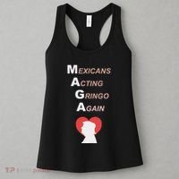 Mexicans Acting Gringo Again Maga Love Trump Women's Tank Top thumb 3