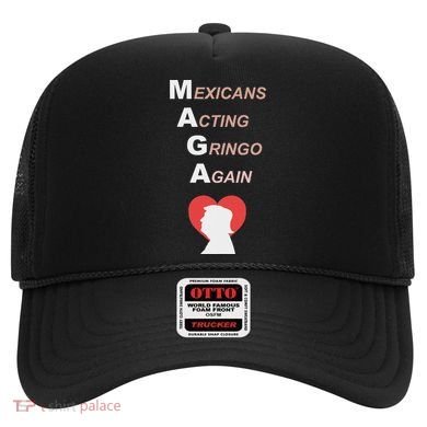 Mexicans Acting Gringo Again Maga Love Trump Hat