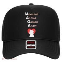 Mexicans Acting Gringo Again Maga Love Trump Hat thumb 0