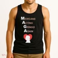 Mexicans Acting Gringo Again Maga Love Trump Tank Top thumb 3