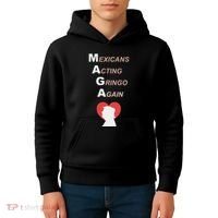 Mexicans Acting Gringo Again Maga Love Trump Kids Hoodie thumb 4